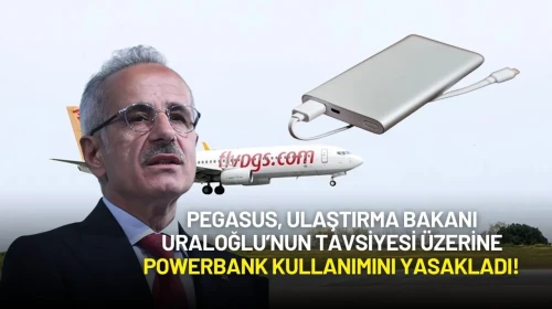 Ulaştırma Bakanı Uraloğlu Tavsiye Etmişti: Pegasus, Powerbank Kullanımını Yasakladı!