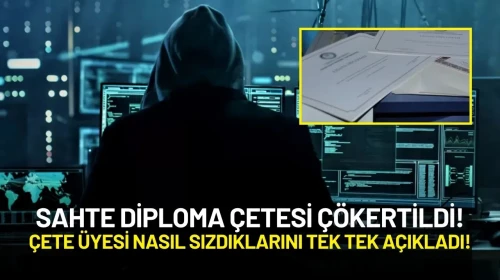 Sahte Diploma Çetesi Çökertildi: Devlet Sistemlerine Nasıl Sızdıklarını Tek Tek Açıkladı!