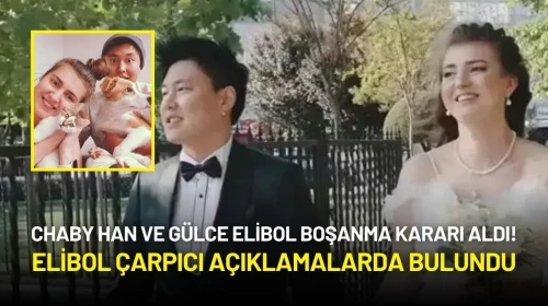 Chaby Han ve Gülce Elibol Boşanma Kararı Aldı! Elibol Çarpıcı Açıklamalarda Bulundu