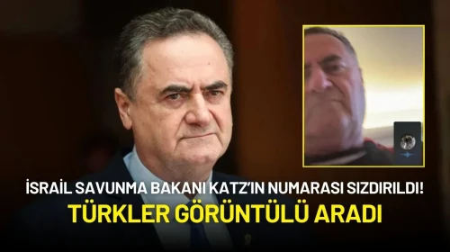 İsrail Savunma Bakanı Katz’ın Numarası Sızdırıldı! Türkler Görüntülü Aradı