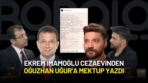 Ekrem İmamoğlu Cezaevinden Oğuzhan Uğur’a Mektup Yazdı