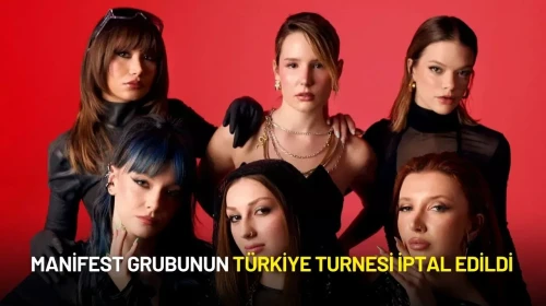 Manifest Grubunun Türkiye Turnesi İptal Edildi