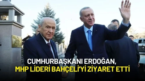 Cumhurbaşkanı Erdoğan, MHP Lideri Bahçeli'yi Ziyaret Etti