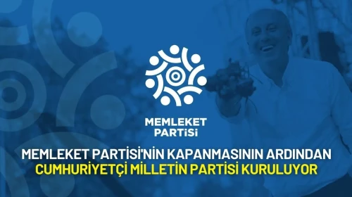 Memleket Partisi'nin Kapanmasının Ardından Cumhuriyetçi Milletin Partisi Kuruluyor
