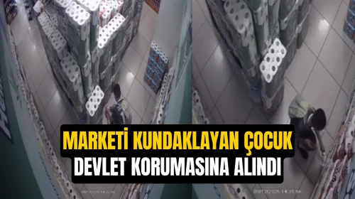 Marketi kundaklayan çocuk, devlet korumasına alındı