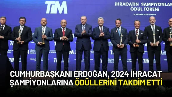 Cumhurbaşkanı Erdoğan, TİM Ödül Töreninde 2024 İhracat Şampiyonlarını Açıkladı