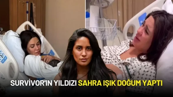 Survivor'ın Yıldızı Sahra Işık Bebeğini Kucağına Aldı
