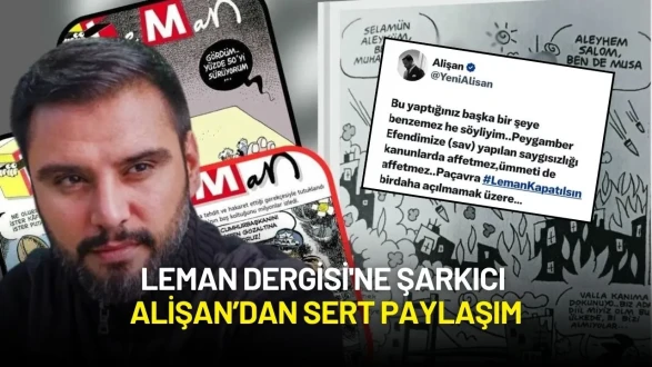 Leman Dergisi'ne Şarkıcı Alişan’dan Sert Paylaşım: "Paçavra Leman Kapatılsın"