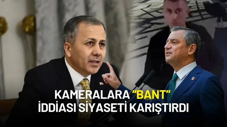 Kameralara Bant İddiası Siyaseti Karıştırdı: Ali Yerlikaya’dan Özgür Özel'e “Bantçı” Tepkisi!