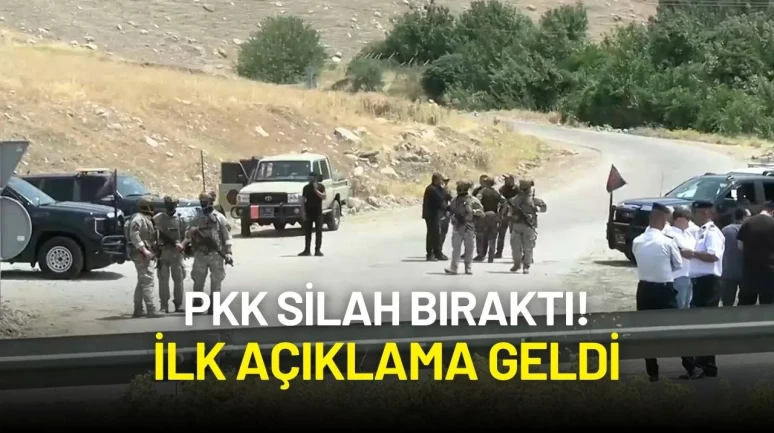PKK Silah Bıraktı! İlk Açıklama Geldi