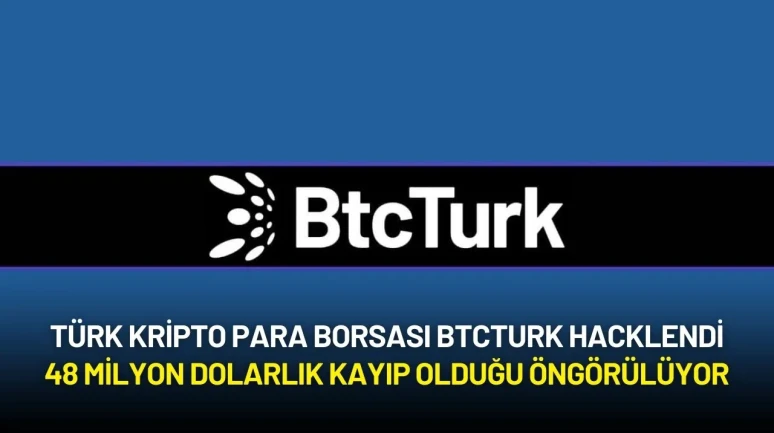 Türk Kripto Para Borsası BtcTurk Hacklendi! Kayıp Büyük