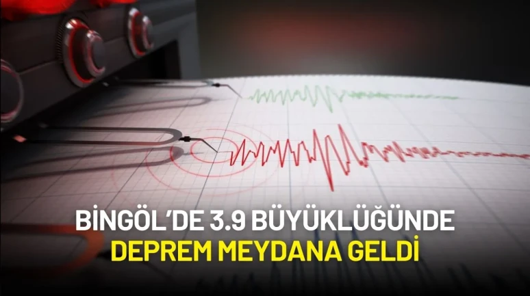 Bingöl’de 3.9 Büyüklüğünde Deprem Meydana Geldi