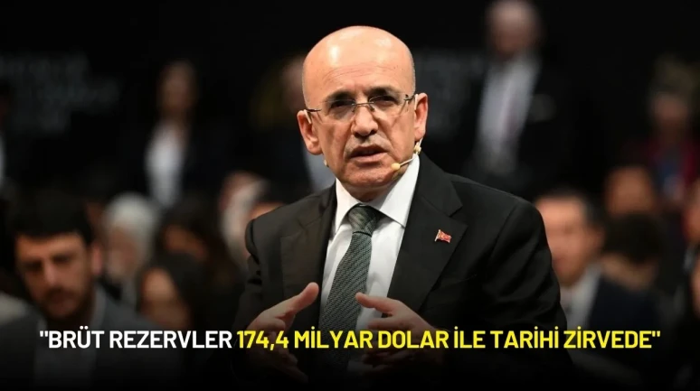 Bakan Şimşek: "Brüt Rezervler 174,4 Milyar Dolar ile Tarihi Zirvede"