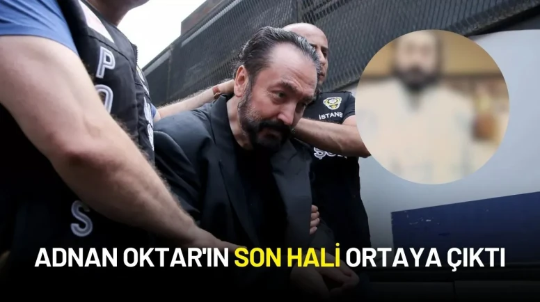 Adnan Oktar'ın Son Hali Ortaya Çıktı: Eski İhtişamdan Geriye Ne Kaldı?