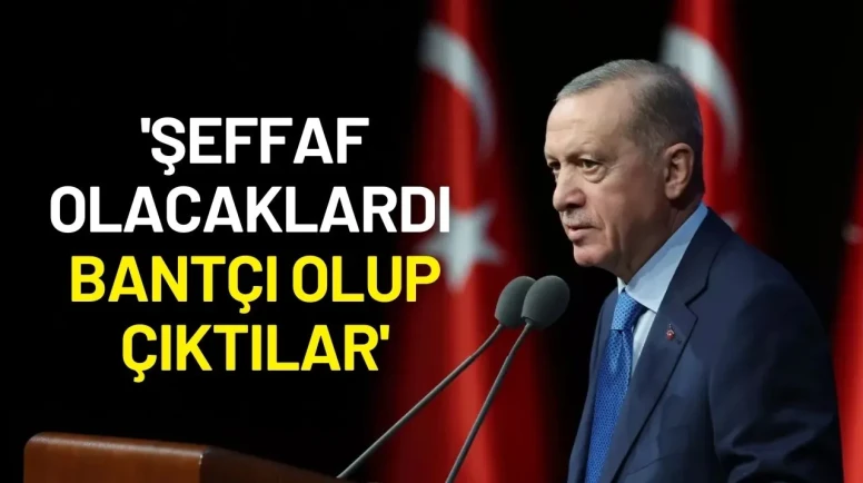 Cumhurbaşkanı Erdoğan'dan CHP'ye Sert Eleştiriler: 'Şeffaf Olacaklardı Bantçı Olup Çıktılar'