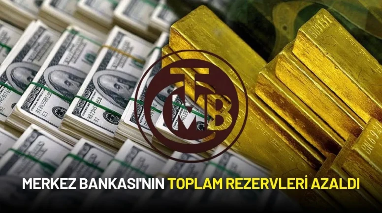 Merkez Bankası'nın Toplam Rezervleri Azaldı