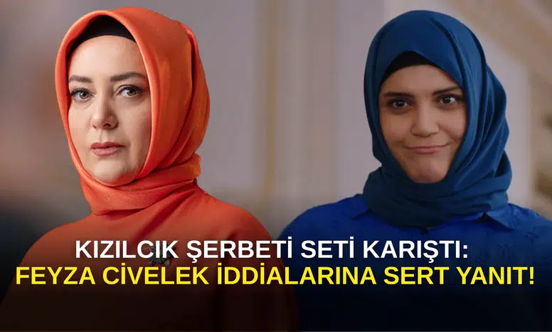 Kızılcık Şerbeti Seti Karıştı: Eski Kostümcüden Feyza Civelek İddialarına Sert Yanıt!