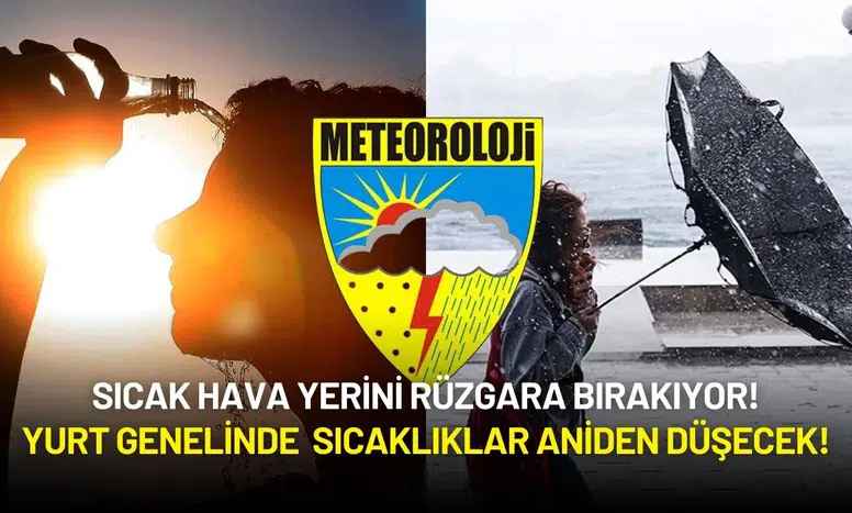 Yurt Genelinde Hava Sıcaklıkları Aniden Düşecek!