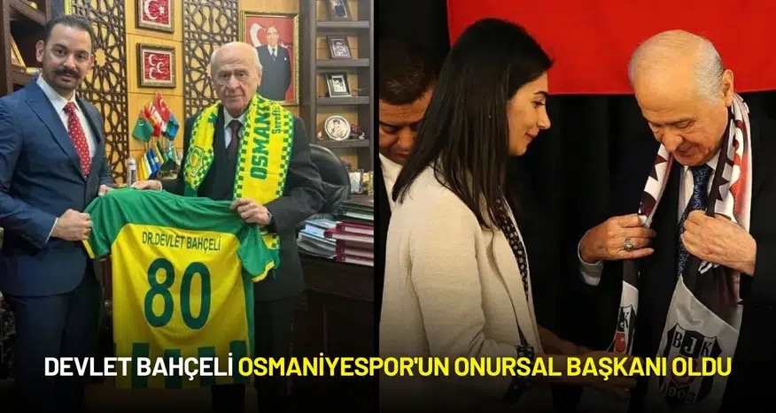 Devlet Bahçeli Osmaniyespor'un Onursal Başkanı Oldu